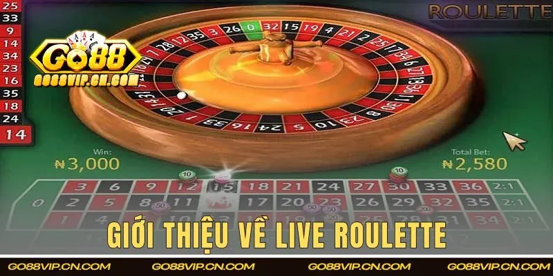 Giới thiệu về Live Roulette