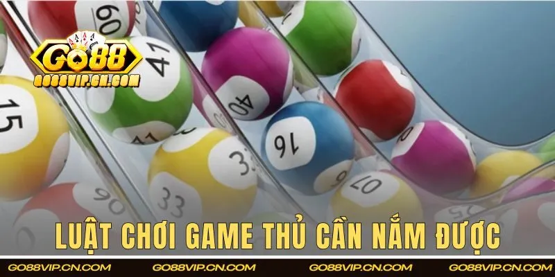 Luật lệ chơi game thủ cần nắm được